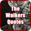 icon android The Walkers Quotes