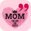 icon android Mother’s Day Quotes