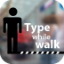 icon android Type While Walk