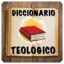 icon android Diccionario Teológico